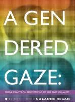 A Gendered Gaze