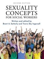 Sexuality Concepts for Social Workers