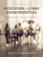 Sociocultural and Family System Perspectives