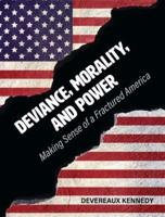 Deviance, Morality, and Power