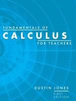 Fundamentals of Calculus for Teachers