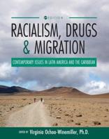 Racialism, Drugs, and Migration