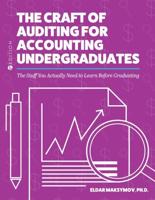 The Craft of Auditing for Accounting Undergraduates