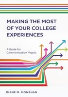 Making the Most of Your College Experiences