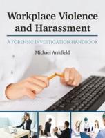 Workplace Violence and Harassment