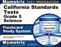 California Standards Tests Grade 5 Science Flashcard Study System