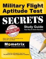 Military Flight Aptitude Test Secrets Study Guide