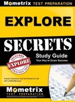 EXPLORE Secrets Study Guide