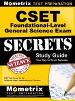CSET Foundational-Level General Science Exam Secrets Study Guide