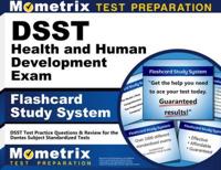 Dsst Health and Human Development Exam Flashcard Study System