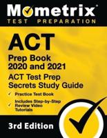 ACT Prep Book 2020 and 2021 - ACT Test Prep Secrets Study Guide, Practice Test Book, Includes Step-By-Step Review Video Tutorials