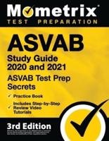 ASVAB Study Guide 2020 and 2021 - ASVAB Test Prep Secrets, Practice Book, Includes Step-By-Step Review Video Tutorials