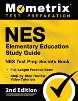 NES Elementary Education Study Guide - NES Test Prep Secrets Book, Full-Length Practice Exam, Step-by-Step Review Video Tutorials