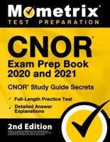Cnor Exam Prep Book 2020 and 2021 - Cnor Study Guide Secrets, Full-Length Practice Test, Detailed Answer Explanations