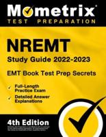 EMT Book 2022-2023 - Nremt Study Guide Secrets Test Prep, Full-Length Practice Exam, Detailed Answer Explanations