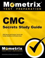 CMC Secrets Study Guide