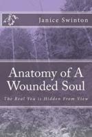 Anatomy of A Wounded Soul