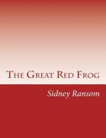 The Great Red Frog