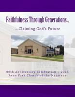 Faithfulness Through Generations