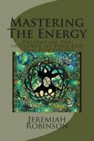 Mastering the Energy