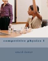 Competitive Physics 1
