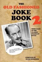 The Old Fashioned Joke Book 2