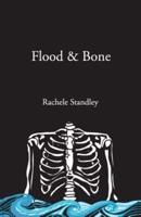 Flood & Bone