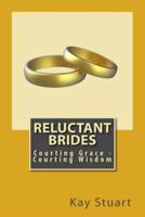 Reluctant Brides