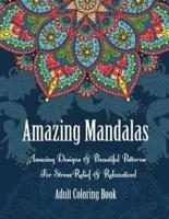 Adult Coloring Book: Amazing Mandalas