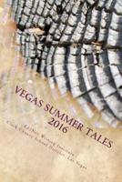 Vegas Summer Tales 2016