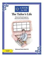 The Tailor's Life