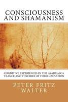 Consciousness and Shamanism