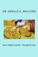 Sport, Religion and War - Through the Ages