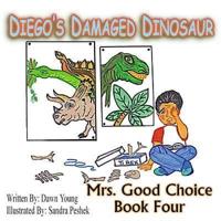 Diego's Damaged Dinosaur