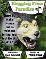 How to Make Money Online Without Selling Your Soul