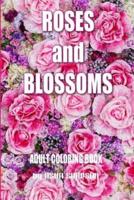 Adult Coloring Book: Roses and Blossoms