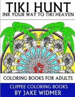 Tiki Hunt: Ink Your Way to Tiki Heaven