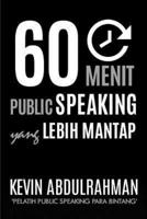 60 Menit Public Speaking Yang Lebih Mantap