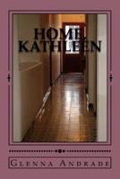 Home, Kathleen
