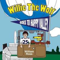 Willie The Wolf Goes To Happy Valley