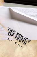 The Policy of Truth