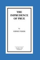 The Imprudence of Prue