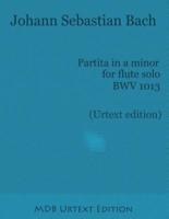 Partita in a Minor for Flute Solo Bwv 1013 (Urtext Edition)