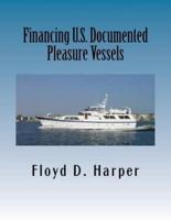 Financing U.S. Documented Pleasure Vessels