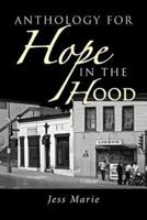 Anthology for Hope in the Hood