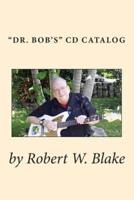Dr. Bob's CD Catalog