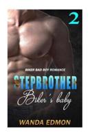 Stepbrother Biker's Baby (Book 2)