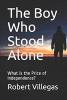 The Boy Who Stood Alone