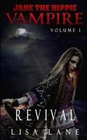 Jane the Hippie Vampire, Volume 1