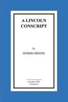 A Lincoln Conscript